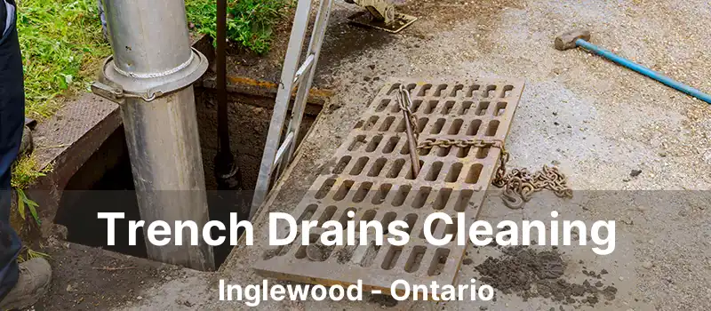  Trench Drains Cleaning Inglewood - Ontario